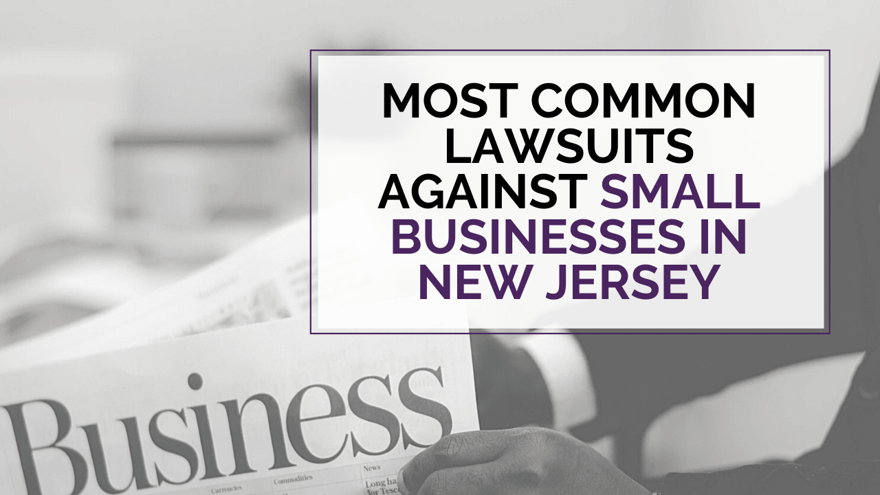 Most Common Lawsuits Against Small Businesses in New Jersey - Article Banner